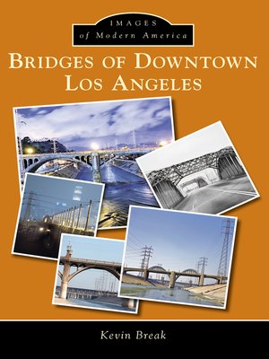 Bridges of Downtown Los Angeles - ebook